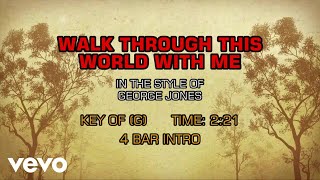 George Jones  Walk Through This World With Me Karaoke [upl. by Zerline]