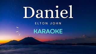 Daniel  Elton John Karaoke Version [upl. by Agueda150]