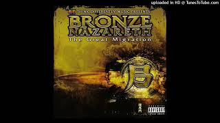 Bronze Nazareth  More Than Gold Ft Timbo King [upl. by Dittman]