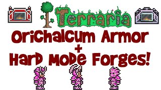 Orichalcum Armor amp AdamantiteTitanium Forge Terraria 131 PC Lets Play Guide 23 [upl. by Matthew]