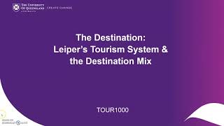 Leipers Tourism System amp Destination Mix [upl. by Vladimar]