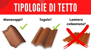 Tipologie di tetto  Attento a non scegliere quello sbagliato [upl. by Hyacintha]