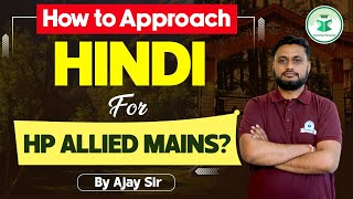 How to Approach Hindi for HP Allied Mains 2024  StepbyStep Guide  HP Allied Mains Exam 2024 [upl. by Frank82]