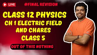 FINAL REVISION OF ELECTRIC FIELD AND CHARES BY GV FOUNDATION [upl. by Yumuk]