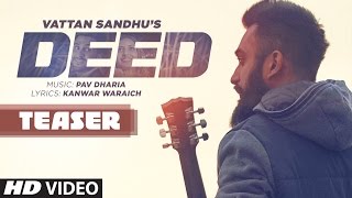 Deed Song Teaser  Vattan Sandhu  Pav Dharia  Releasing 20 November [upl. by Ettelorahc]