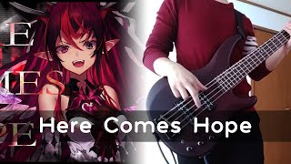 HERE COMES HOPE IRyS  HoloLive EN Bass Cover [upl. by Zetrac]