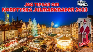 Julmarknad i norra Tyskland 2023  Jag tipsar o visar upp hur attans fint där är   Ställplatstips [upl. by Janik]