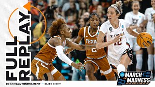 Stanford vs Texas 2022 NCAA womens Elite Eight  FULL REPLAY [upl. by Lemon]