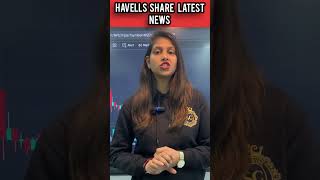 Havells Share Latest News I havellsindia havells sharemarketnews [upl. by Siskind]