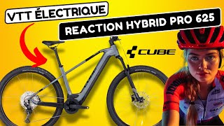 VTTAE Cube Reaction Hybrid Pro 625 ➡️ Notre avis sur ce vélo électrique tout terrain semi rigide [upl. by Marielle25]