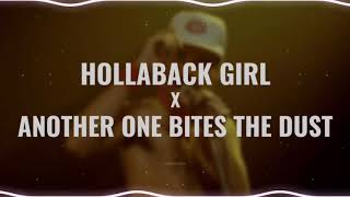 hollaback girl x another one bites the dust  edit audio [upl. by Suoivatnom]