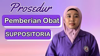 CARA MUDAH PEMBERIAN OBAT SUPPOSITORIA [upl. by Natanhoj925]