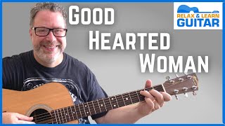 Good Hearted Woman Guitar Lesson  Waylon Jennings [upl. by Schulman]