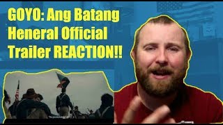 GOYO Ang Batang Heneral Official Trailer REACTION Great Filipino Movie REACTION [upl. by Nona]