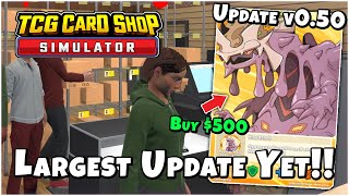 LARGEST UPDATE YET CUSTOMER TRADING CARDS NEW CARDS amp MORE  TCG Card Shop Simulator [upl. by Corell]