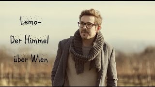 Lemo Der Himmel über Wien lyrics ❤ [upl. by Hurst]