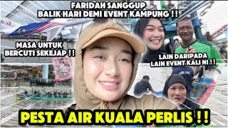 FARIDAH JUMPA RAJA PERLIS  PESTA AIR PALING RANCAK [upl. by Pembrook80]