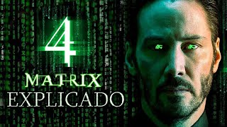 Matrix 4 Resurrections  Final Explicado [upl. by Fry]