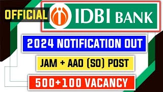 IDBI Bank Junior Assistant Manager JAM Grade O and Agri Asset Officer AAO total 600 post [upl. by Nosreip304]