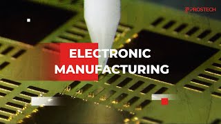 PROS TECHNOLOGY  ADVANCED SOLUTIONS FOR ELCTRONIC MANUFACTURING [upl. by Ennahtebazile149]