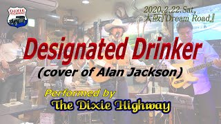 Designated Drinkercover [upl. by Yelsna614]