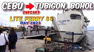 🔥HD CEBU BOHOL 🇵🇭 CEBU CITY to TUBIGON BOHOL via LITE FERRY 88  RORO  MAY 2023 [upl. by Salahi617]