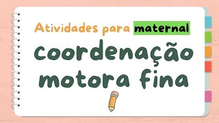 Atividades lúdicas para MATERNAL  Coordenação motora fina [upl. by Klump]