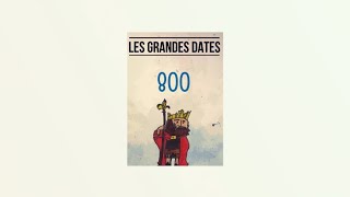 800  Le sacre de Charlemagne Les grandes dates [upl. by Pilloff]