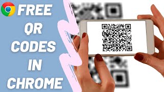 Create FREE QR Codes in Google Chrome [upl. by Alleul]