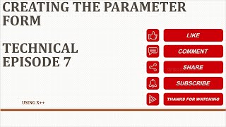 Episode 7 Creating a Parameter Form in X [upl. by Powder734]