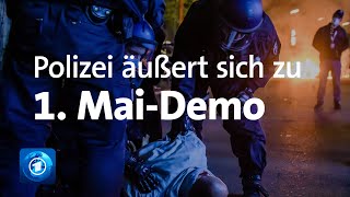 Ausschreitungen bei 1 MaiDemo in Berlin  Reaktionen der Polizei [upl. by Emersen]