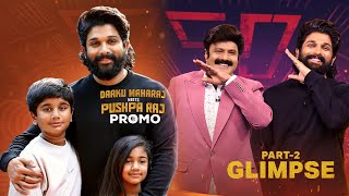 Unstoppable With NBK  DAKU MAHARAJ x PUSHPA RAJ Promo  Icon Star Allu Arjun  Wild Firee [upl. by Benzel]