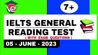 GENERAL IELTS READING PRACTICE TEST  V2 IELTS  04 JUNE 2023 [upl. by Dory]