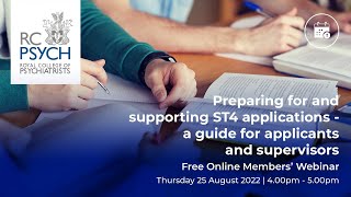 Free Members Webinar Preparing for and supporting ST4 applications – 25 August 2022 [upl. by Anertak]