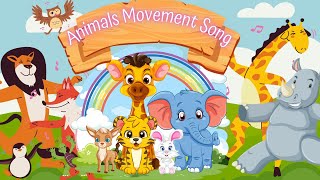 Animals Movement Song for Kids Fun Exercise and Dance with Animals [upl. by Araeit]