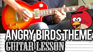 Angry Birds Theme Song  Guitar Lesson With Tab [upl. by Naynek]