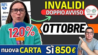 INVALIDI PARZIALI e TOTALI NOVITÀ OTTOBRE ➡ INPS IMPORTI RIVALUTAZIONE INVALIDITÁ NUOVA CARTA 850€ [upl. by Augy]