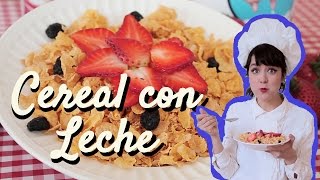 Cereal con Leche  Cocinando con Guimel  Tutorial Paso a Paso [upl. by Abner]