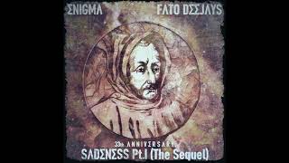 ENIGMA amp FATO DEEJAYS  Sadeness Part I The Sequel Radio edit [upl. by Arracahs962]