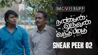 Nanban Oruvan Vantha Piragu  Sneak Peek 02  Venkat Prabhu  Ananth  Aishwarya  A H Kaashif [upl. by Leander]