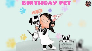 Birthday Pet  Kids Read Aloud Story [upl. by Amby]