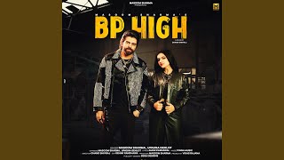 Bp High feat Masoom Sharma Upasna Gehlot [upl. by Aliakim263]