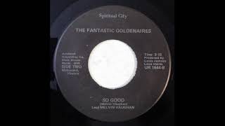 The Fantastic Goldenaires quotSo Goodquot  Funk Gospel [upl. by Boys]