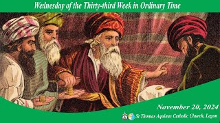 Wednesday of the Thirtythird Week in Ordinary Time201124 630PM [upl. by Hershell]