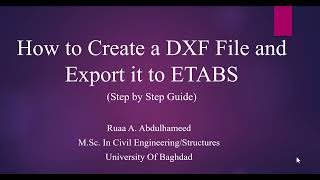 How to Create a DXF file and Export it to ETABS [upl. by Olgnaed]