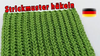 Einfaches Strickmuster häkeln [upl. by Ahsenar416]