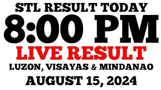 STL Result Today 8PM Draw August 15 2024 STL Luzon Visayas and Mindanao LIVE Result [upl. by Notyard]