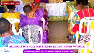 Lugazi Comitium Holy Mass Celebration on All Souls Day02 Nov 2024 [upl. by Le752]