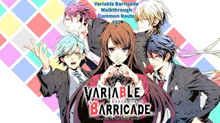 Variable Barricade Walkthrough Common Route 17 [upl. by Acirat]