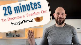 How to Become an Insight Timer Teacher in 2024 [upl. by Estus545]